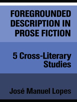 cover image of Foregrounded Description in Prose Fictio